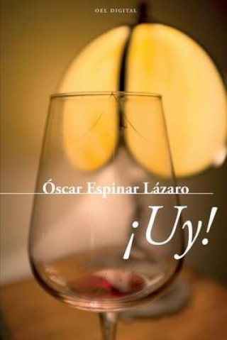 Knjiga Uy! Oscar Espinar Lazaro