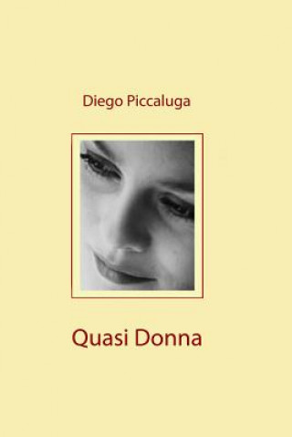 Kniha Quasi Donna Diego Piccaluga