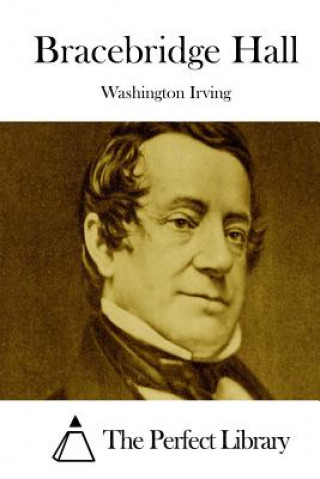 Książka Bracebridge Hall Washington Irving