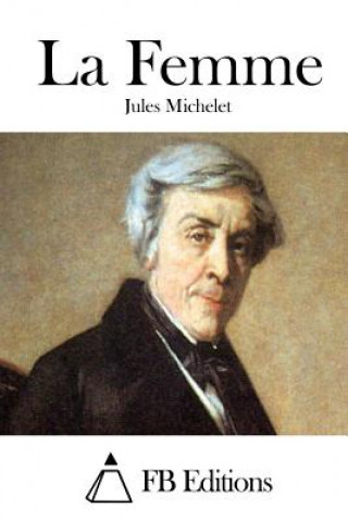 Kniha La Femme Jules Michelet