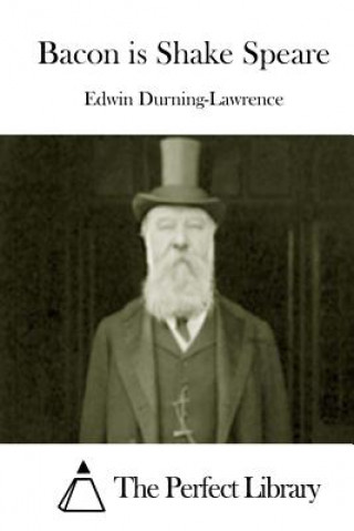 Livre Bacon is Shake Speare Edwin Durning-Lawrence