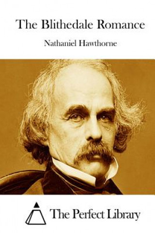 Kniha The Blithedale Romance Nathaniel Hawthorne