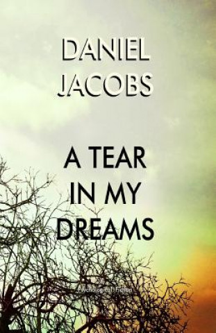 Kniha A Tear in my Dreams Daniel J Jacobs