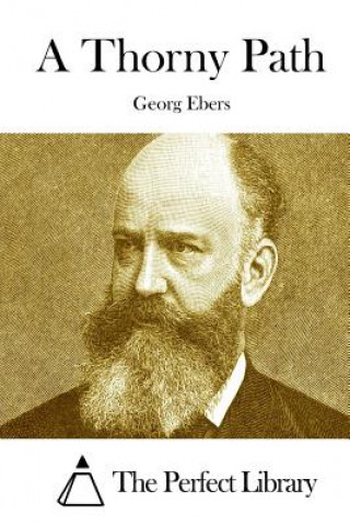 Könyv A Thorny Path Georg Ebers