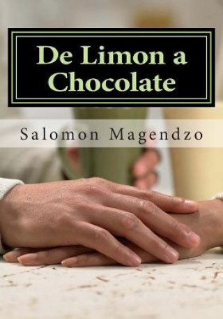 Kniha De Limon a Chocolate Dr Salomon Magendzo