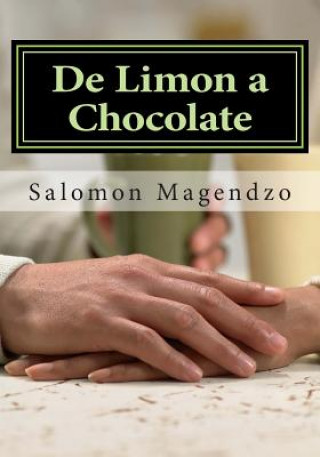 Book De Limon a Chocolate Dr Salomon Magendzo