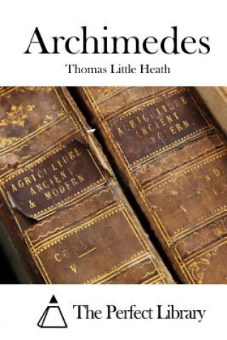 Kniha Archimedes Thomas Little Heath