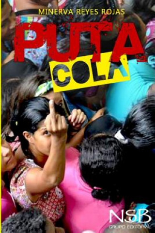 Book Puta Cola Minerva Reyes Rojas