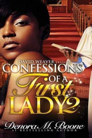 Kniha Confessions of a First Lady 2 Denora M Boone