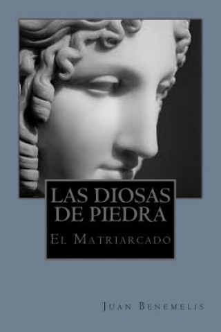 Kniha Las Diosas de piedra Juan Benemelis