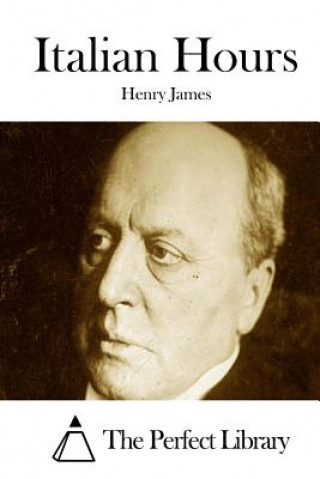 Kniha Italian Hours Henry James