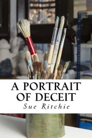 Boek A Portrait of Deceit Sue Ritchie