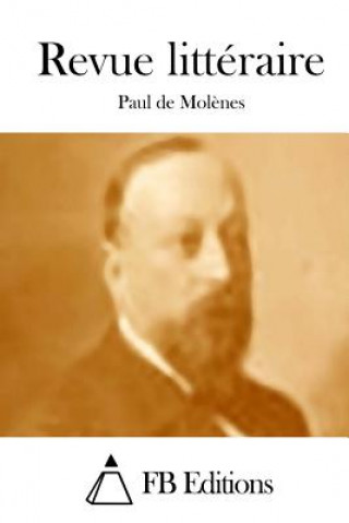 Kniha Revue littéraire Paul De Molenes