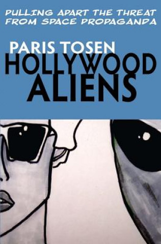 Knjiga Hollywood Aliens Paris Tosen