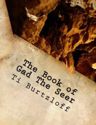 Kniha The Book of Gad the Seer: Gujarati Translation Ti Burtzloff