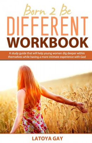Libro Born 2 Be Different Workbook Mrs Latoya C Gay