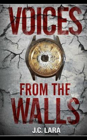 Buch Voices from the Walls MR J C Lara