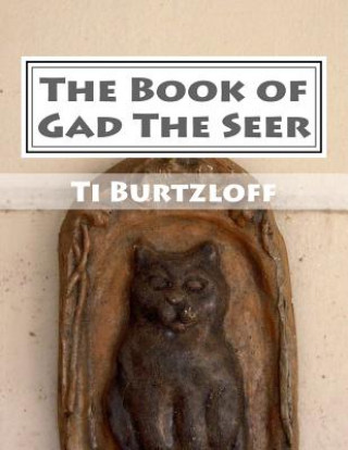 Buch The Book of Gad the Seer: Croatian Translation Ti Burtzloff