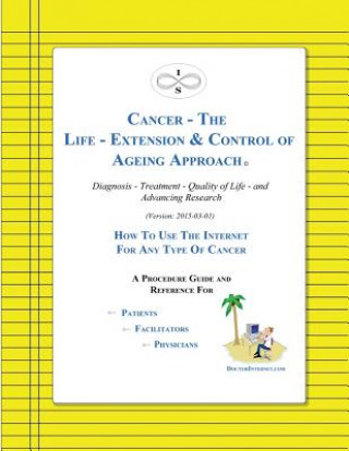Carte Cancer - The Life-Extension & Control of Ageing Approach Chadd Everone
