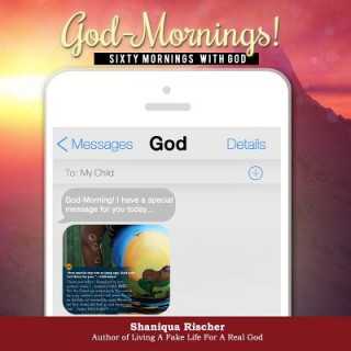 Kniha God-Mornings: Sixty Mornings with God Shaniqua Rischer