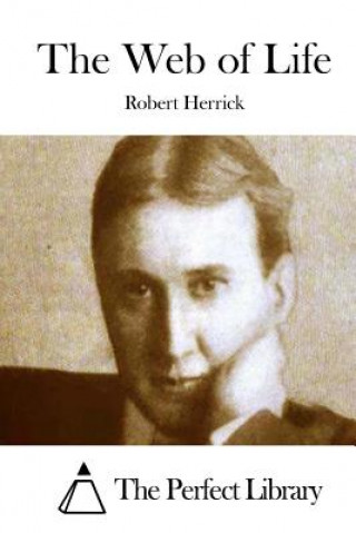 Kniha The Web of Life Robert Herrick