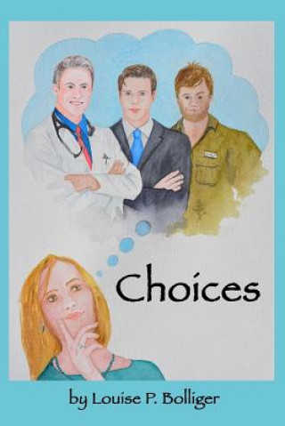 Boek Choices Louise P Bolliger