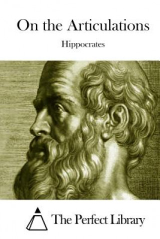 Книга On the Articulations Hippocrates