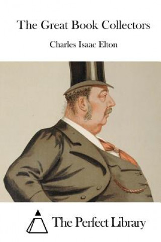 Libro The Great Book Collectors Charles Isaac Elton