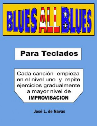 Kniha BLUES all BLUES: Espanol Jose L De Navas