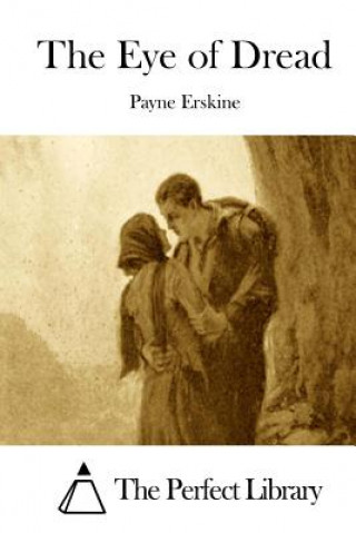 Könyv The Eye of Dread Payne Erskine