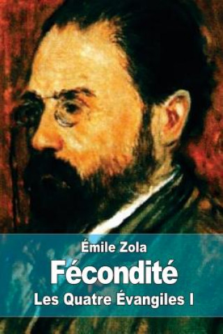 Kniha Fécondité: Les Quatre Évangiles I Emile Zola