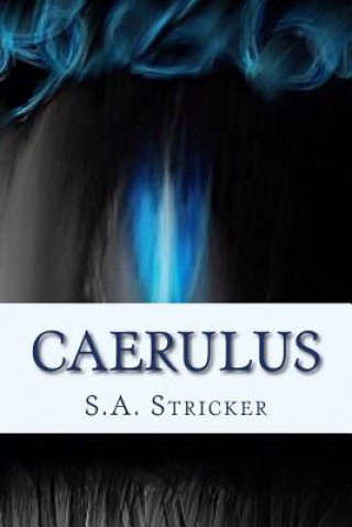 Knjiga Caerulus S a Stricker