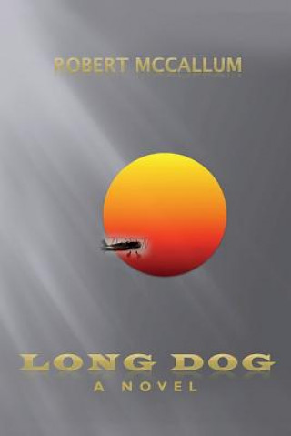 Book Long Dog Robert McCallum