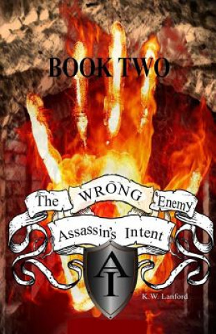 Knjiga The Wrong Enemy MR K W Lanford