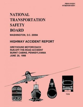 Książka National Transportation Safety Board Highway Accident Report National Transportation Safety Board