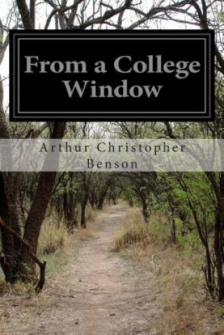 Libro From a College Window Arthur Christopher Benson