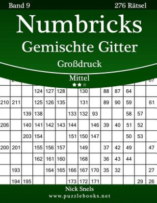 Carte Numbricks Gemischte Gitter Großdruck - Mittel - Band 9 - 276 Rätsel Nick Snels