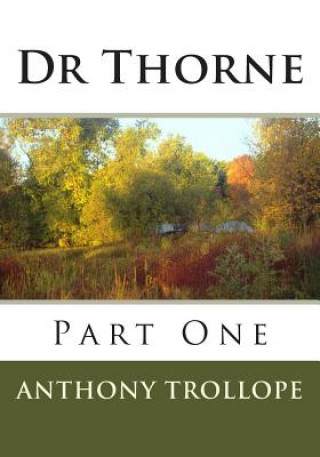Boek Dr Thorne: Part One Anthony Trollope
