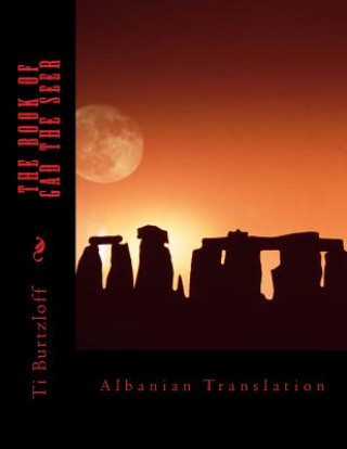 Book The Book of Gad the Seer: Albanian Translation Ti Burtzloff