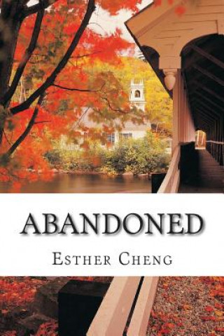Knjiga Abandoned Esther Cheng
