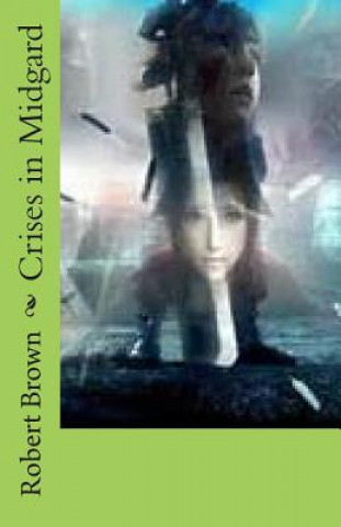 Книга Crises in Midgard Robert Lee Brown