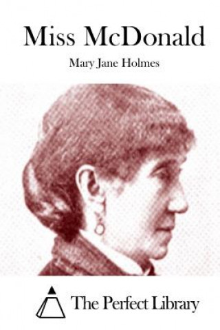 Kniha Miss McDonald Mary Jane Holmes