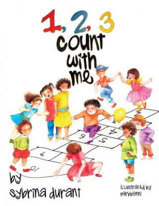 Kniha 123 Count With Me: Fun With Numbers and Animals Sybrina Durant