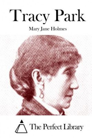 Könyv Tracy Park Mary Jane Holmes