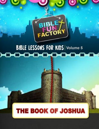 Книга Bible Lessons for Kids: Joshua Mary Kate Warner