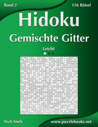 Kniha Hidoku Gemischte Gitter - Leicht - Band 2 - 156 Ratsel Nick Snels