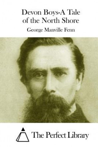 Knjiga Devon Boys-A Tale of the North Shore George Manville Fenn