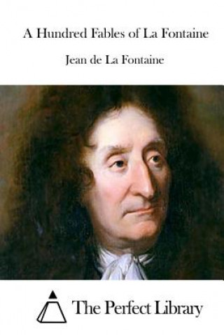 Kniha A Hundred Fables of La Fontaine Jean de La Fontaine