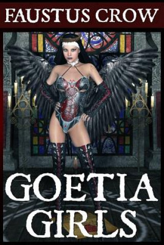 Carte Goetia Girls: Succubus Art Book Faustus Crow