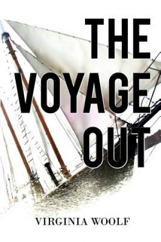Knjiga The Voyage Out Virginia Woolf